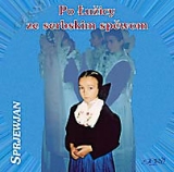 CD „Sprjewjan“ – sorbische Folklore