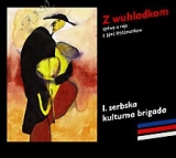 CD „Z wuhladkom“ – 1. Serbska kulturna brigada